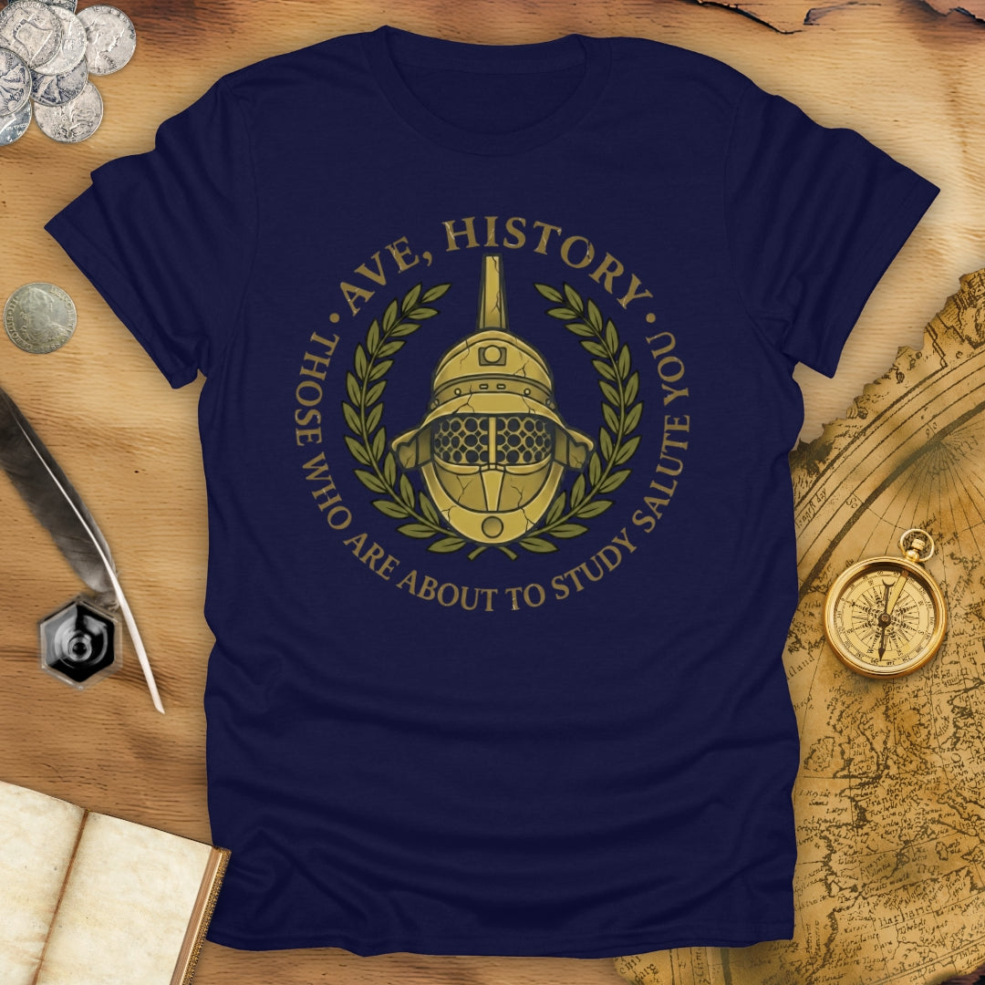Ave, History T-Shirt