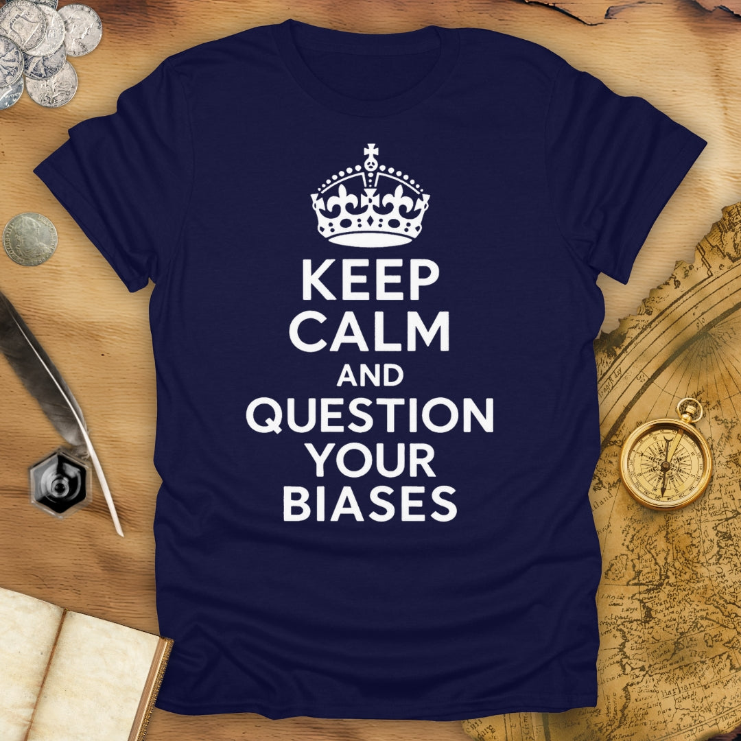 Question Your Biases T-Shirt