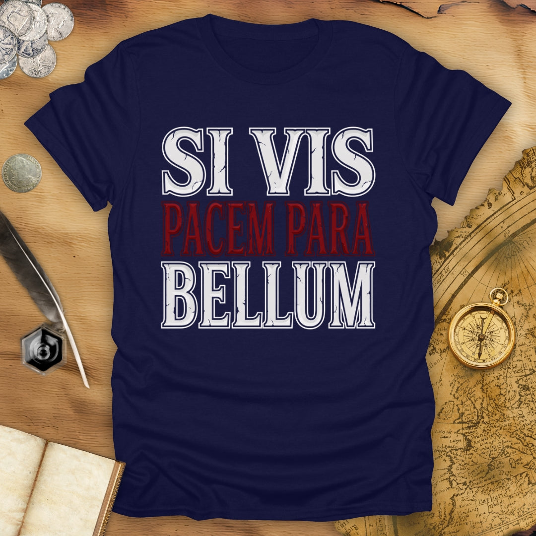 Si Vis Pacem T-Shirt