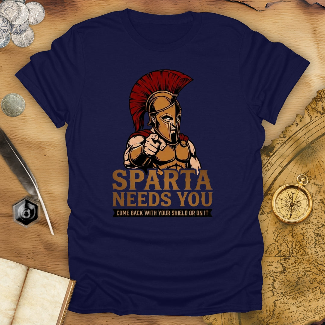 Sparta Needs You T-Shirt