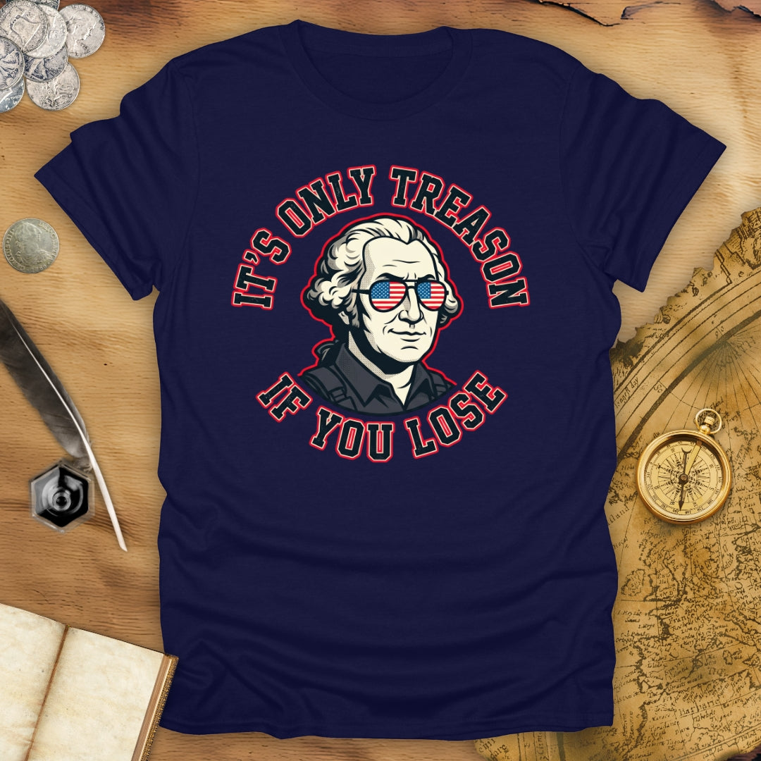 If You Lose Only T-Shirt