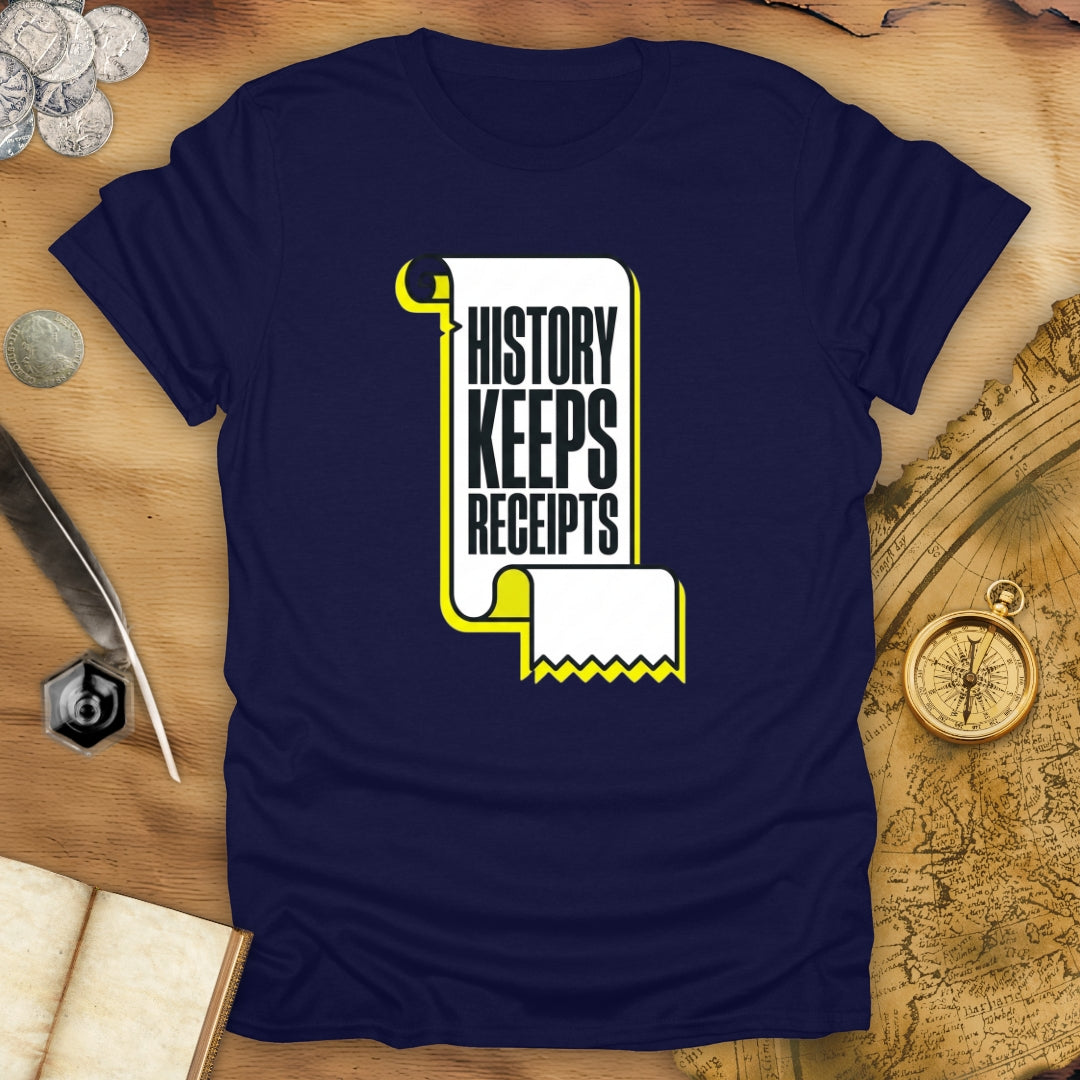 Keeps Receipts Scroll T-Shirt