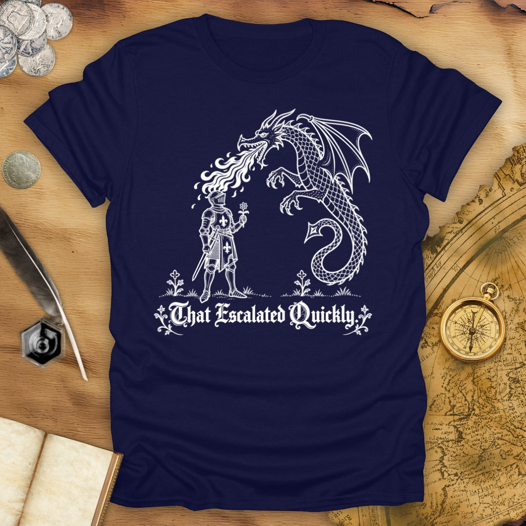 That Escalated Quickly T-Shirt