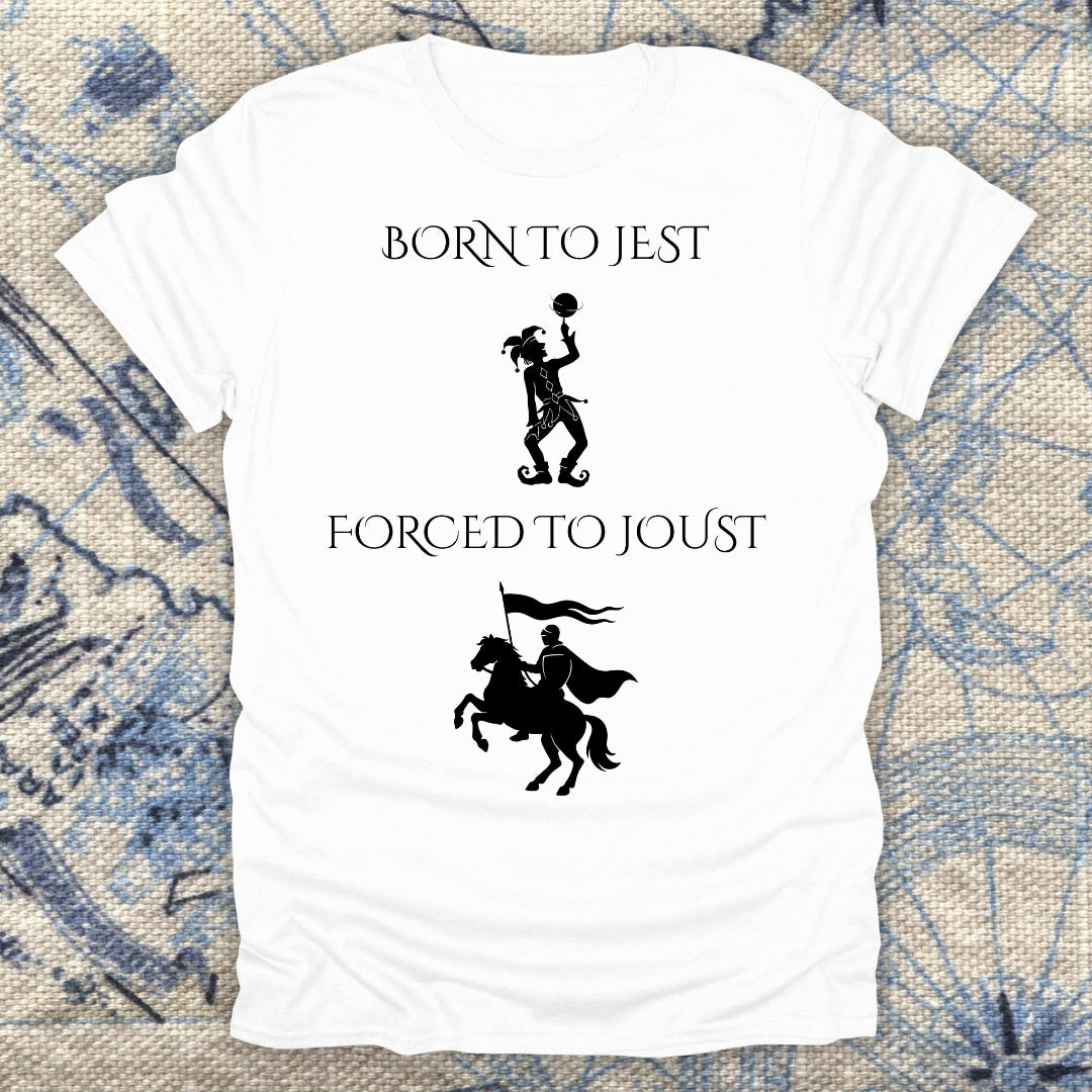 Born to Jest... Forced to Joust