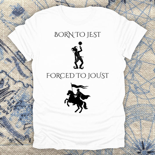 Born to Jest... Forced to Joust