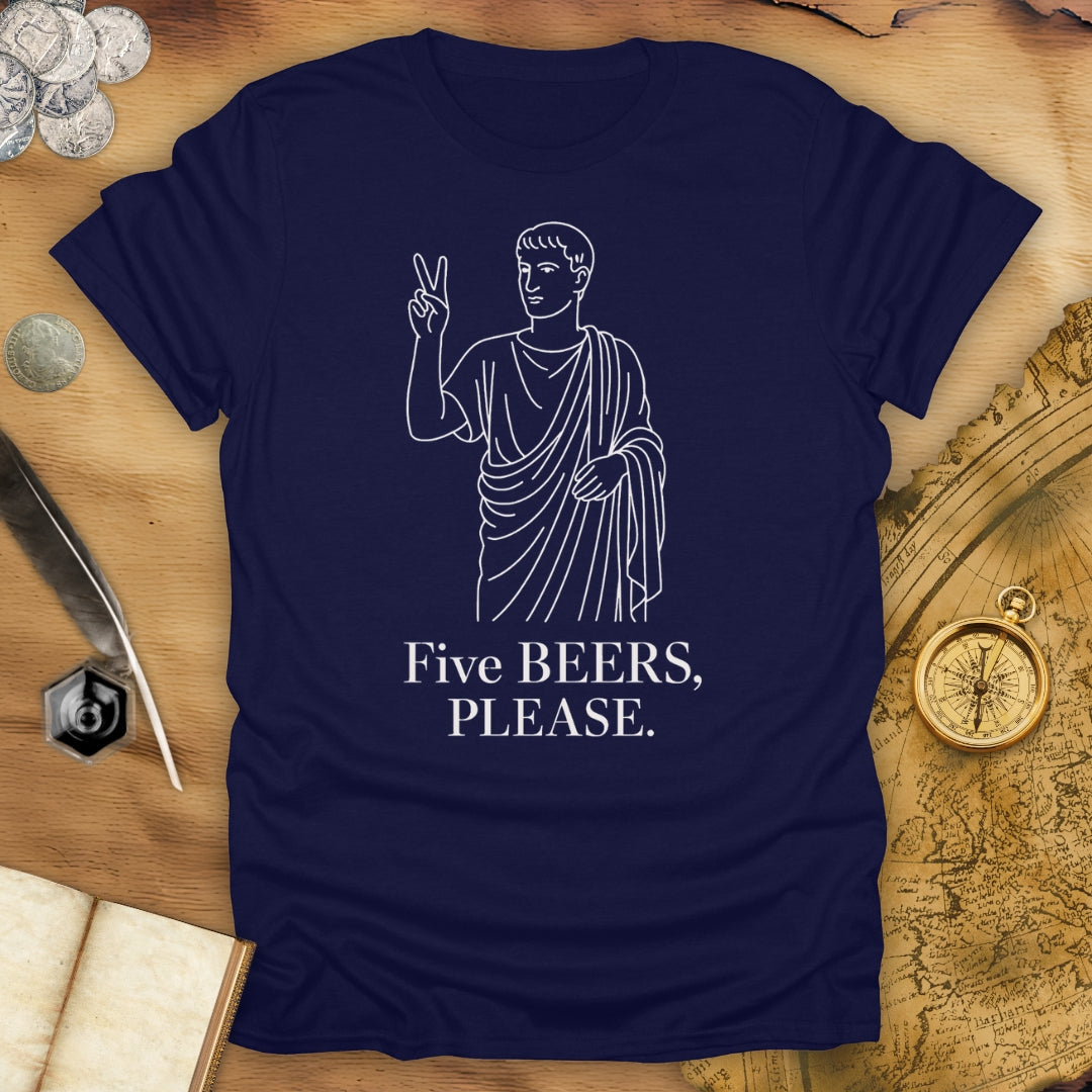 Five Beers Please T-Shirt