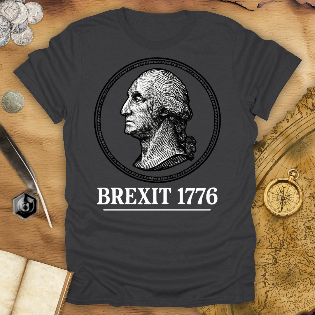 Brexit 1776 T-Shirt